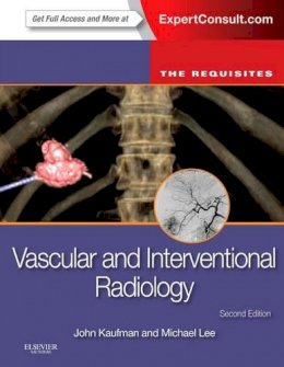 John A. Kaufman - Vascular and Interventional Radiology: The Requisites - 9780323045841 - V9780323045841