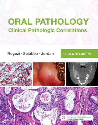 Joseph A. Regezi - Oral Pathology: Clinical Pathologic Correlations - 9780323297684 - V9780323297684