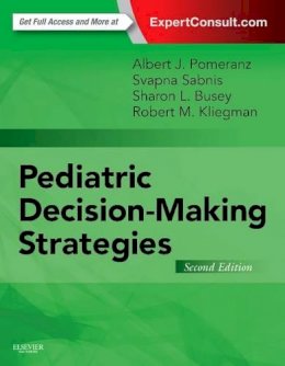 Albert J. Pomeranz - Pediatric Decision-Making Strategies - 9780323298544 - V9780323298544