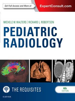 Michele Walters - Pediatric Radiology: The Requisites - 9780323323079 - V9780323323079