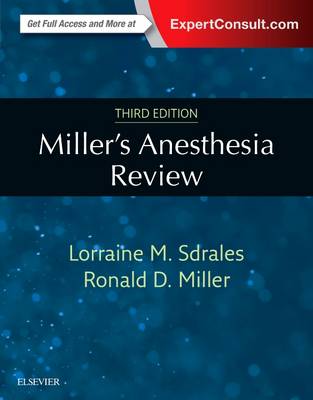 Lorraine M. Sdrales - Miller´s Anesthesia Review - 9780323400541 - V9780323400541