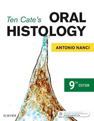 Antonio Nanci - Ten Cate´s Oral Histology: Development, Structure, and Function - 9780323485241 - V9780323485241