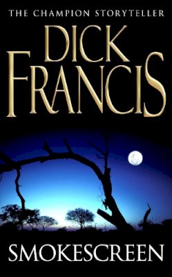 Dick Francis - Smokescreen - 9780330239172 - KST0030545