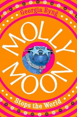 Georgia Byng - Molly Moon Stops the World - 9780330415774 - KMK0007300
