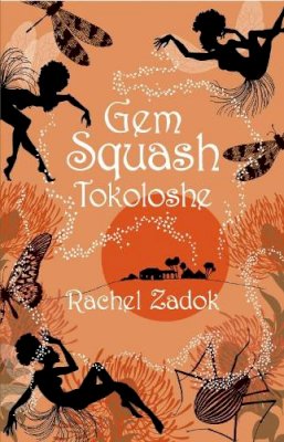Rachel Zadok - Gem Squash Tokoloshe - 9780330441193 - KNW0005538