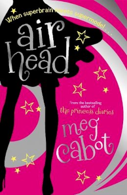 Meg Cabot - Airhead. Meg Cabot - 9780330453820 - KMK0006290 Meg Cabot - Airhead. Meg Cabot - 9780330453820 - KMK0006290