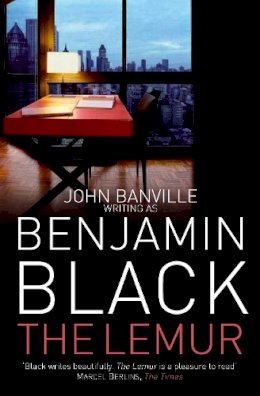 Benjamin Black - The Lemur - 9780330456746 - 9780330456746