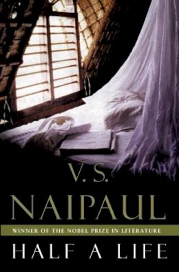 V. S. Naipaul - Half a Life - 9780330485173 - KRF0042747