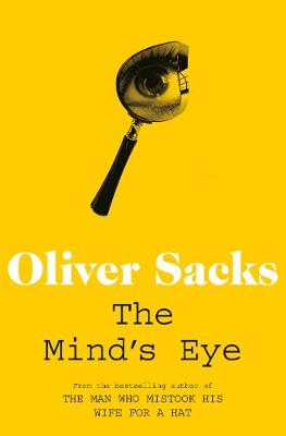 Oliver Sacks - The Mind's Eye - 9780330508902 - V9780330508902