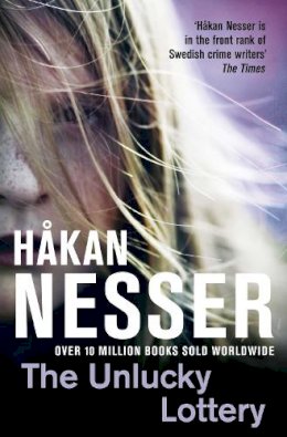 Hakan Nesser - The Unlucky Lottery. Hkan Nesser (Inspector Van Veeteren 6) - 9780330512589 - V9780330512589