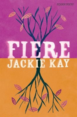 Jackie Kay - Fiere - 9780330513371 - KEX0281109