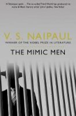 V. S. Naipaul - Mimic Men - 9780330522922 - V9780330522922