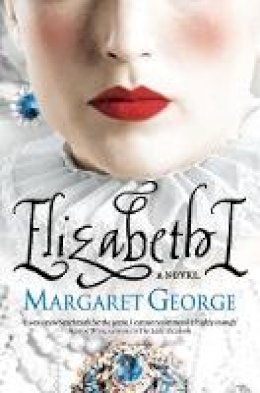 Margaret George - Elizabeth I - 9780330537124 - V9780330537124