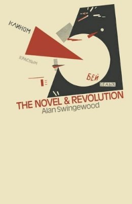Alan Swingewood - Novel and Revolution - 9780333184820 - KKD0015330