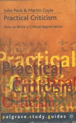John Peck - Practical Criticism (Palgrave Study Guides) - 9780333632253 - V9780333632253