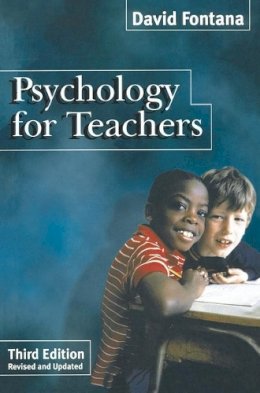 David Fontana - Psychology for Teachers (Psychology for Professional Groups S.) - 9780333640654 - V9780333640654