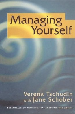 Jane Schober - Managing Yourself (Essentials of Nursing Management) - 9780333731420 - KHS0047756