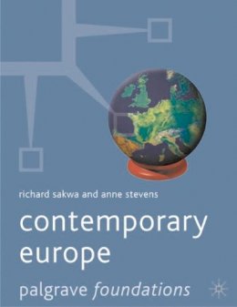 Richard Sakwa (Ed.) - Contemporary Europe (Palgrave Foundations S.) - 9780333772706 - KT00002334