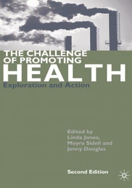 Moyra Sidell - The Challenge of Promoting Health - 9780333949313 - V9780333949313