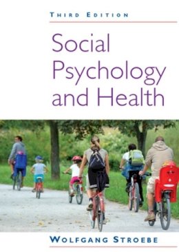 Wolfgang Stroebe - Social Psychology and Health - 9780335238095 - V9780335238095