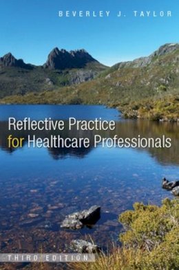 Beverley Taylor - Reflective Practice for Health Care Professionals - 9780335238354 - V9780335238354