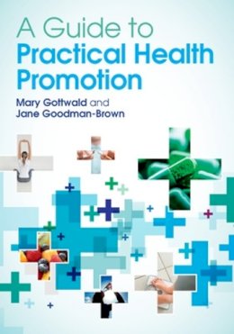 Mary Gottwald - Guide to Practical Health Promotion - 9780335244591 - V9780335244591