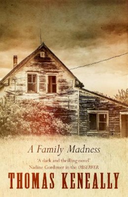 Thomas Keneally - A Family Madness - 9780340394595 - KSS0002426