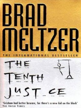 Brad Meltzer - The Tenth Justice - 9780340658154 - KKD0005956