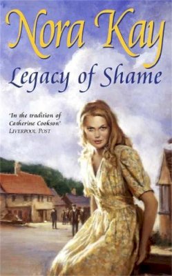 Nora Kay - Legacy of Shame - 9780340751510 - V9780340751510