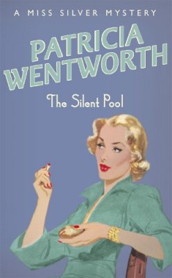 Patricia Wentworth - The Silent Pool - 9780340767917 - V9780340767917