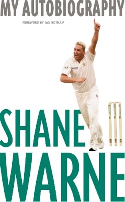 Shane Warne - Shane Warne: My Autobiography - 9780340769874 - KRF0025698