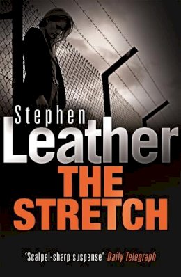 Stephen Leather - The Stretch - 9780340770337 - V9780340770337