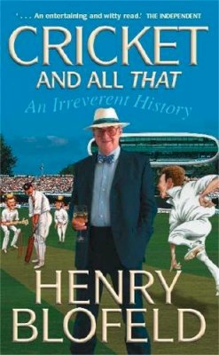 Henry Blofeld - Cricket and All That - 9780340819746 - V9780340819746