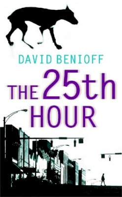 David Benioff - The 25th Hour - 9780340822296 - V9780340822296