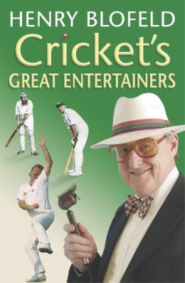 Henry Blofeld - Cricket's Great Entertainers - 9780340827291 - V9780340827291
