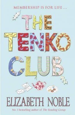 Elizabeth Noble - The Tenko Club - 9780340836828 - KRF0024438