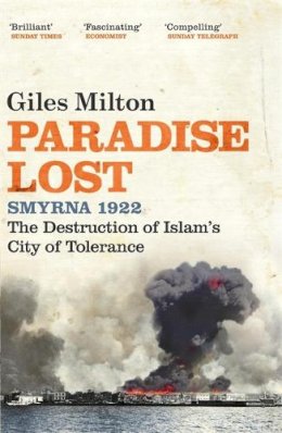 Giles Milton - Paradise Lost: The Destruction of Islam´s City of Tolerance - 9780340837870 - V9780340837870