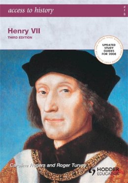 Roger Turvey - Access to History: Henry VII third edition - 9780340888964 - V9780340888964