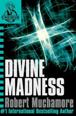 Robert Muchamore - CHERUB: Divine Madness: Book 5 - 9780340894347 - V9780340894347