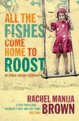 Rachel Manija Brown - All the Fishes Come Home to Roost - 9780340898833 - KLN0018110