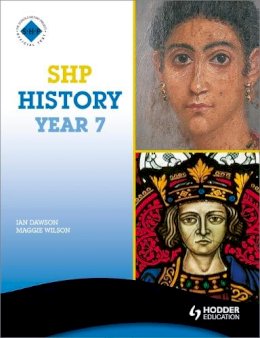 Ian Dawson - SHP History Year 7 Pupil´s Book - 9780340907337 - V9780340907337