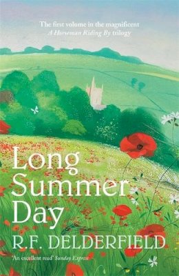 R. F. Delderfield - Long Summer Day: The first in the magnificent saga trilogy - 9780340922910 - V9780340922910 R. F. Delderfield - Long Summer Day: The first in the magnificent saga trilogy - 9780340922910 - V9780340922910