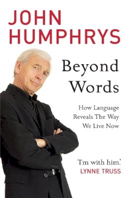 John Humphrys - Beyond Words - 9780340923764 - V9780340923764