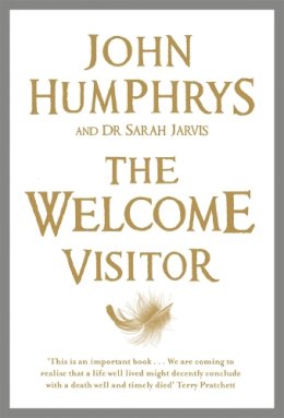 John Humphrys - The Welcome Visitor - 9780340923788 - V9780340923788