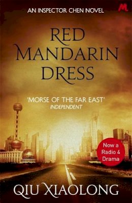 Qiu Xiaolong - Red Mandarin Dress: Inspector Chen 5 - 9780340935187 - V9780340935187