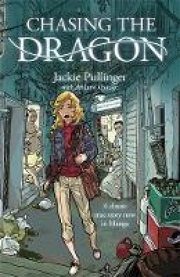 Jackie Pullinger - Chasing the Dragon (Manga) - 9780340954836 - V9780340954836 Jackie Pullinger - Chasing the Dragon (Manga) - 9780340954836 - V9780340954836
