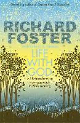 Richard Foster - Life with God - 9780340954959 - V9780340954959