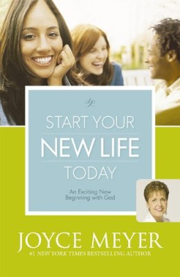 Joyce Meyer - Start Your New Life Today - 9780340979365 - V9780340979365