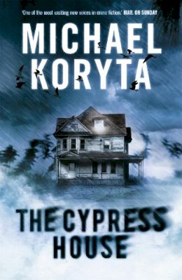 Michael Koryta - The Cypress House - 9780340998274 - V9780340998274