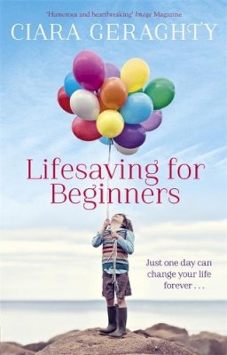 Ciara Geraghty - Lifesaving for Beginners - 9780340998311 - KRA0009538